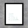 BE STILL and Know That I Am God Wall Art – Whisper Series – Printable Scripture Wall Decor – In both white and chalkboard backgrounds
