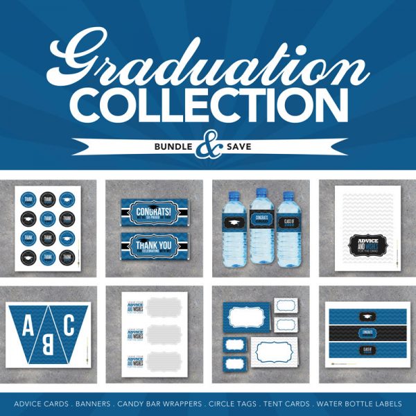 Graduation Collection in Blue – Printable Digital Files–Advice Cards, Banner, Candy Bar Wrappers, Tags, Tent Cards and Water Bottle Labels!