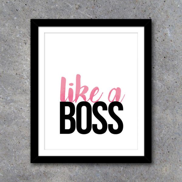 Like A Boss Office Artwork in 3 Colors – Printable Art Instant Download – Home Office Decor – Motivational Art – DIY Gallery Wall Ideas